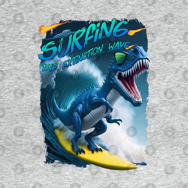 Surfing the extinction wave by Beyond T-Shirts